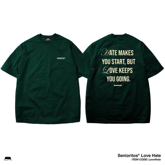 LOVE HATE TEE | GREEN