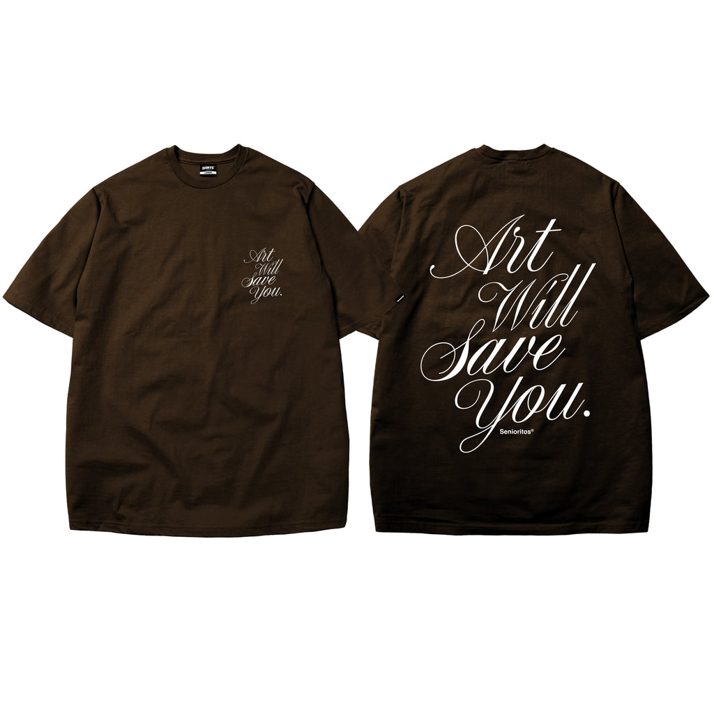 ART WILL SAVE YOU TEE | DARK BROWN